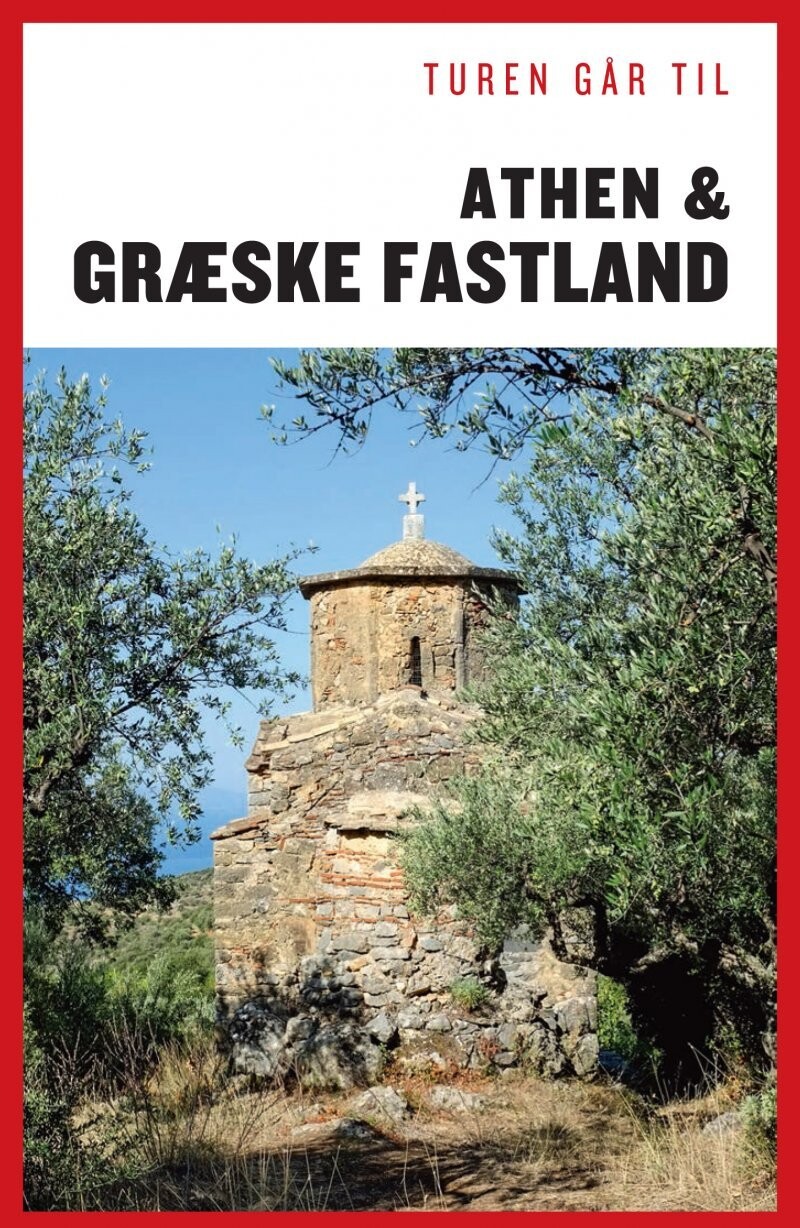 Turen Går Til Athen & Det Græske Fastland - Stig Vognæs - Bog