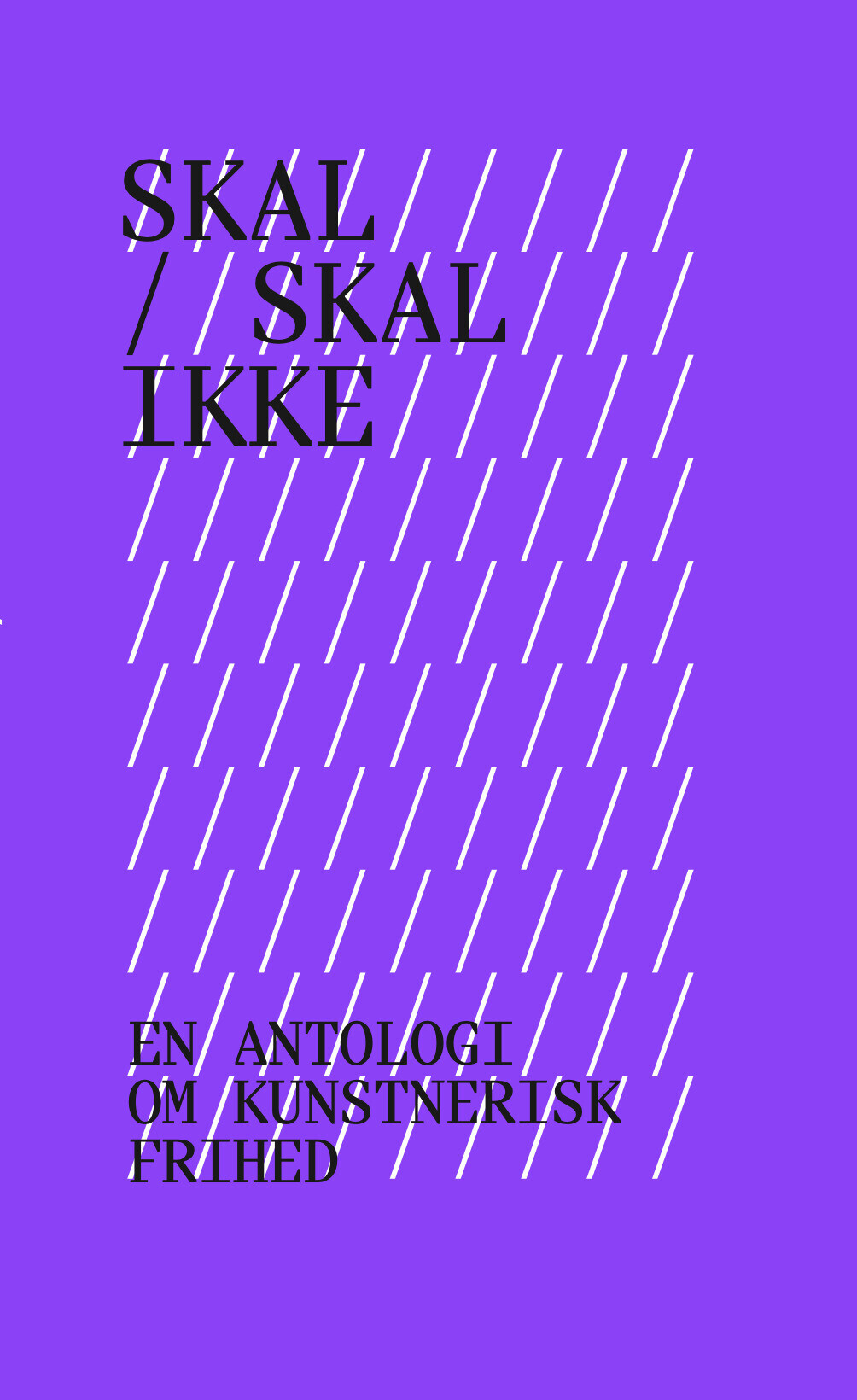 Skal, Skal Ikke - Eline Sigfusson - Bog