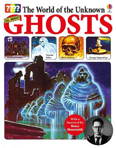 The World of the Unknown: Ghosts - The World of the Unknown (Paperback)
