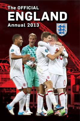 Official England FA Annual 2013 (Hardback)