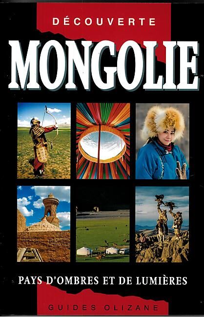 OLIZANE - MONGOLIE DECOUVERTE