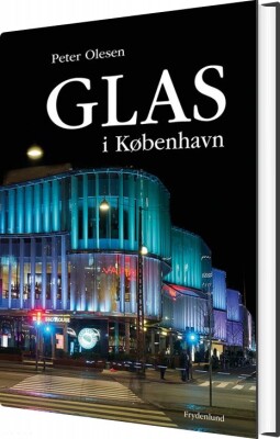 Glas I København - Peter Olesen - Bog