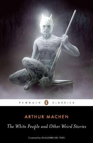 The White People and Other Weird Stories (Paperback)