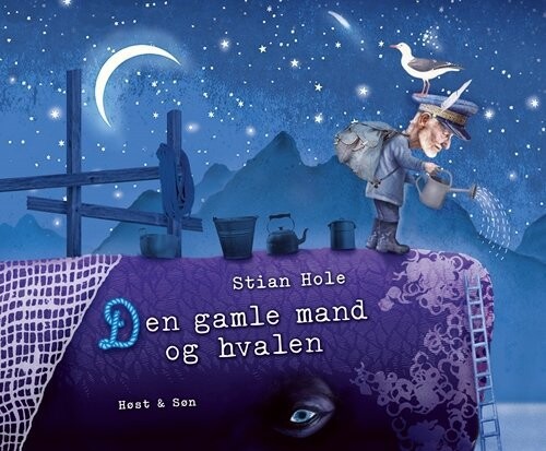 Den Gamle Mand Og Hvalen - Stian Hole - Bog