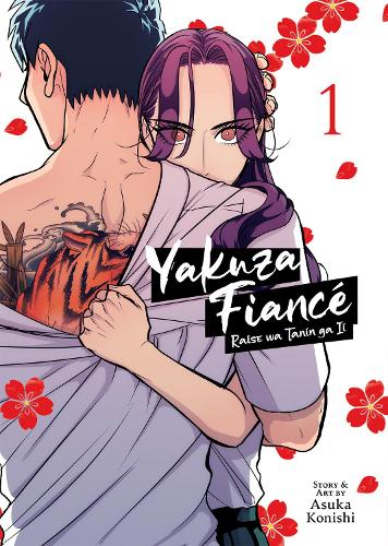 Yakuza Fianc茅: Raise wa Tanin ga Ii Vol. 1 - Yakuza Fianc茅: Raise wa Tanin ga Ii 1 (Paperback)