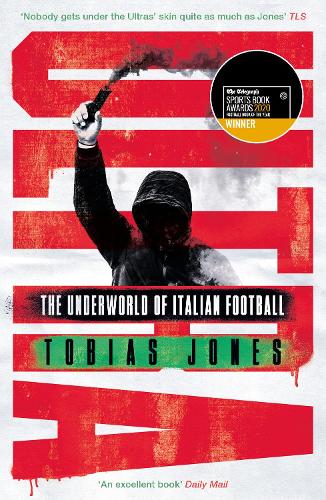 Ultra: The Underworld of Italian Football (Paperback)