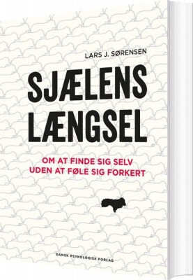 Sjælens Længsel - Lars J. Sørensen - Bog