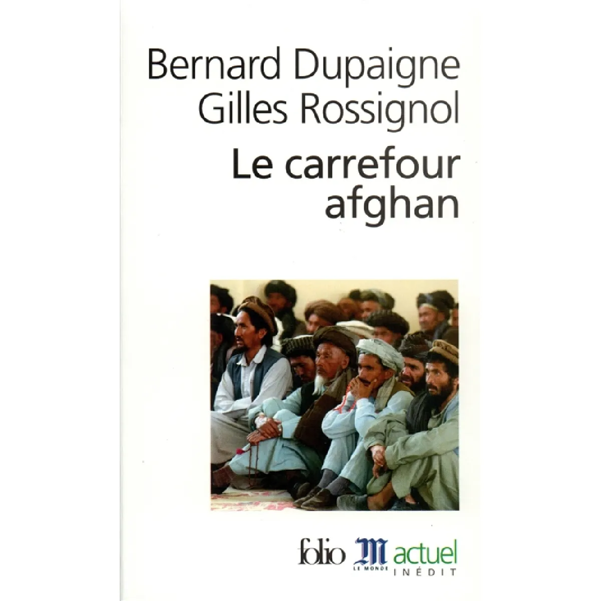 Le carrefour afghan · Occasion