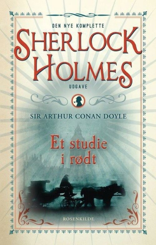 Sherlock Holmes - Et Studie I Rødt - Bind 1 - Arthur Conan Doyle - Bog