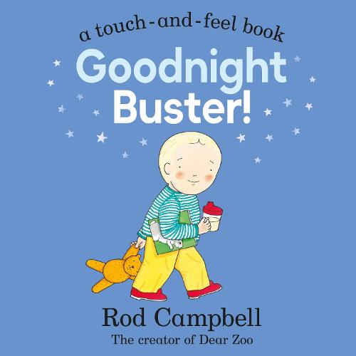 Goodnight Buster!: A Touch-and-feel Book (Board book)
