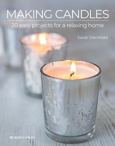 Making Candles: 20 Easy Projects for a Relaxing Home (Paperback)