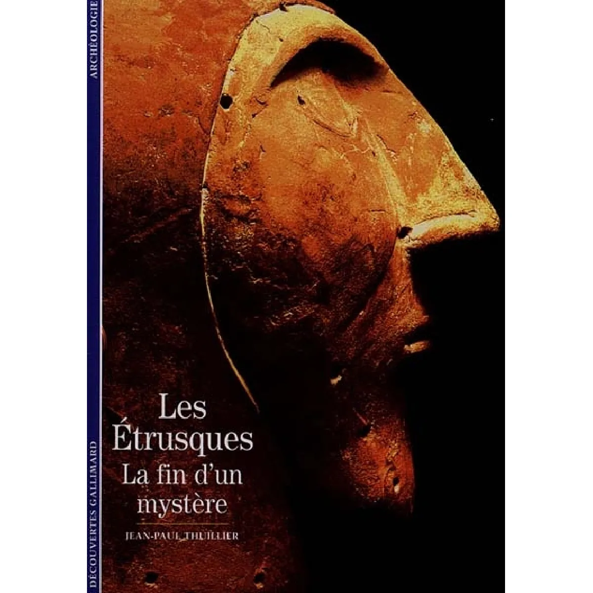 Les Etrusques : la fin d'un mystère ? · Occasion