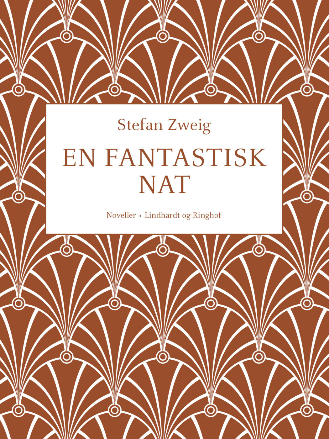 En Fantastisk Nat - Stefan Zweig - Bog