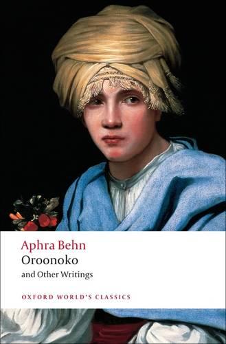 Oroonoko and Other Writings - Oxford World's Classics (Paperback)