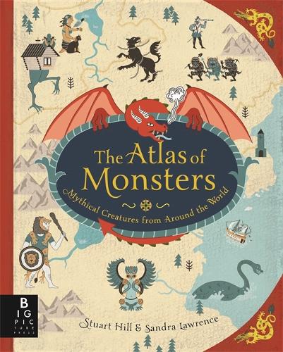 The Atlas of Monsters (Hardback)