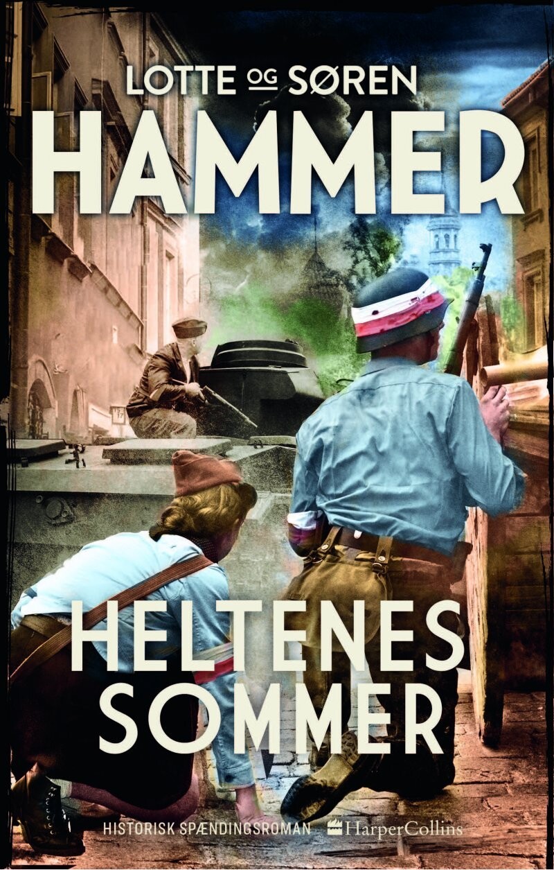 Heltenes Sommer - Lotte Og Søren Hammer - Bog