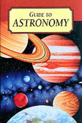 Guide to Astronomy (Hardback)