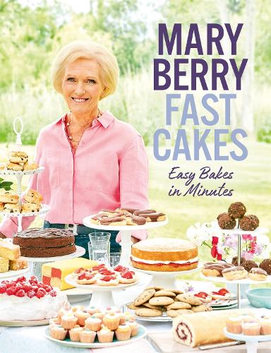 Fast Cakes: Easy Bakes in Minutes (Hardback)