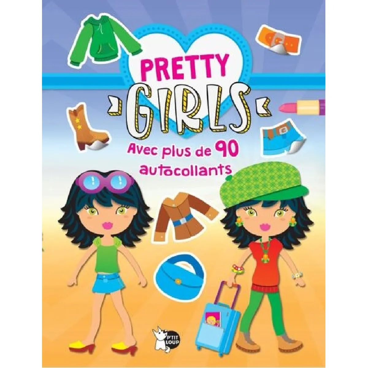 Pretty girls : album bleu : avec plus de 90 autocollants
