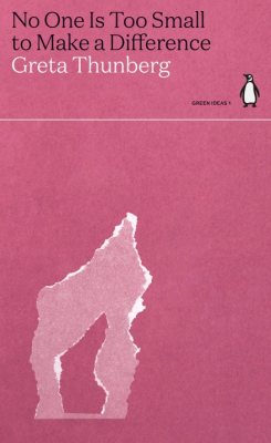 No One Is Too Small to Make a Difference - Green Ideas (Paperback)