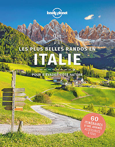 LONELY PLANET - LES PLUS BELLES RANDOS EN ITALIE
