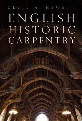 English Historic Carpentry (Paperback)