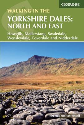 Walking in the Yorkshire Dales: North and East: Howgills, Mallerstang, Swaledale, Wensleydale, Coverdale and Nidderdale (Paperback)