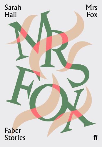 Mrs Fox: Faber Stories - Faber Stories (Paperback)