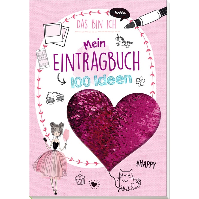 Mein Eintragbuch - 100 Ideen - Das bin ich