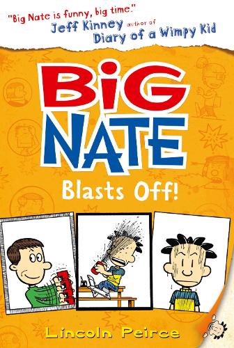 Big Nate Blasts Off - Big Nate Book 8 (Paperback)
