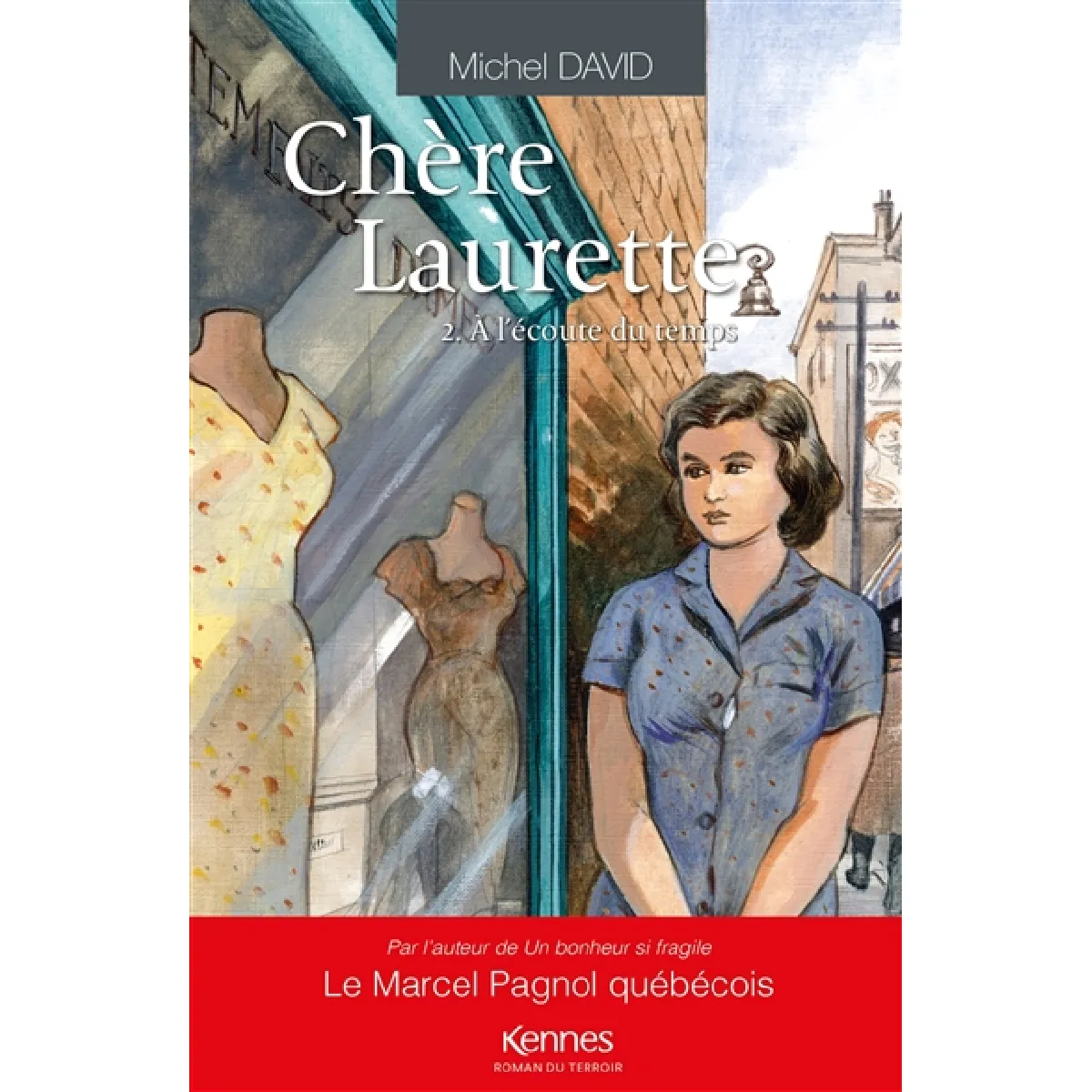 Chère Laurette. Vol. 2. A l'écoute du temps · Occasion