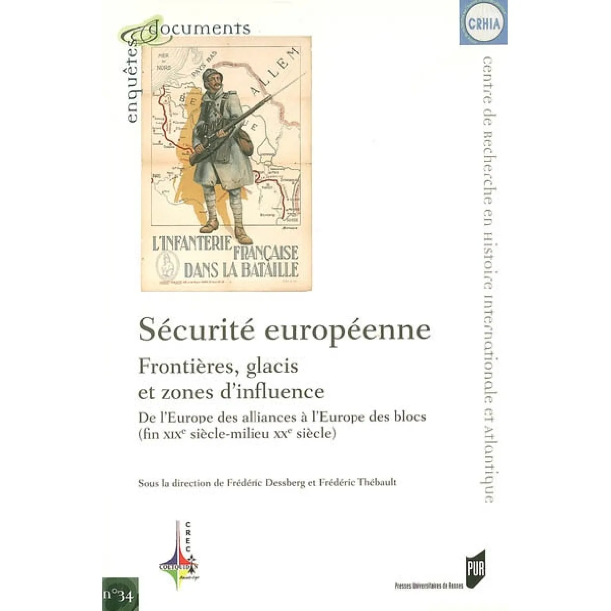 Sécurité européenne : frontières, glacis et zones d'influence : de l'Europe des alliances à l'Europe des blocs (fin XIXe siècle-milieu XXe siècle) · Occasion