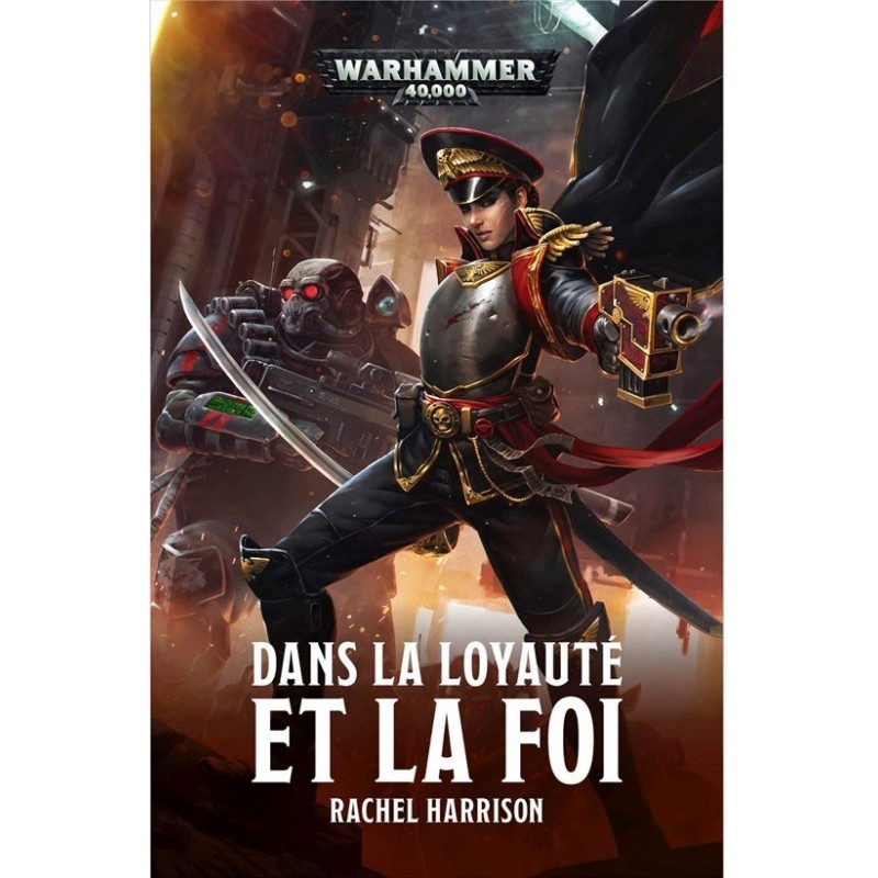 Dans la loyauté et la Foi