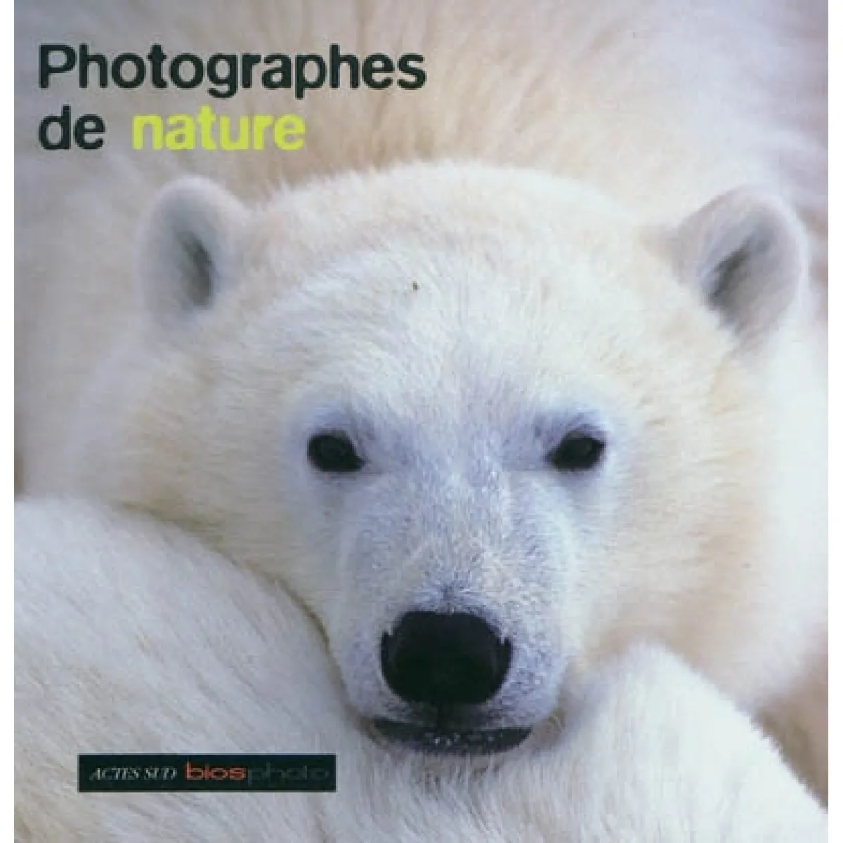 Photographes de nature · Occasion