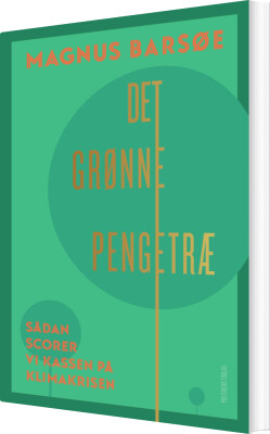 Det Grønne Pengetræ - Magnus Barsøe - Bog
