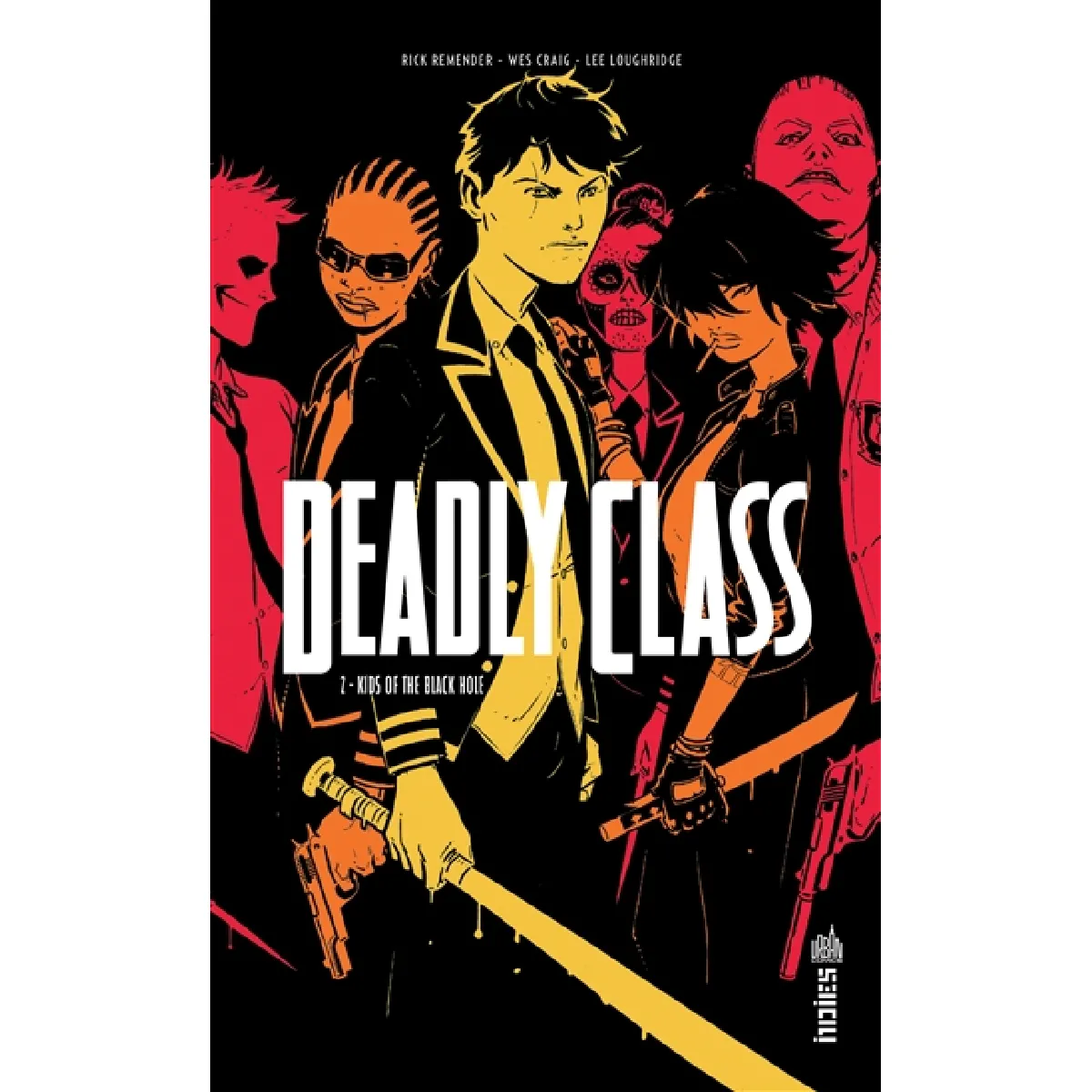 Deadly class. Vol. 2. Kids of the black hole · Occasion