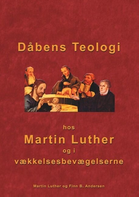 Dåbens Teologi - Finn B. Andersen - Bog
