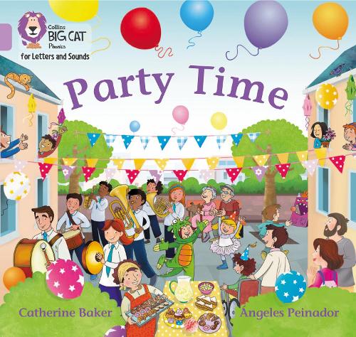 Party Time: Band 00/Lilac - Collins Big Cat Phonics for Letters and Sounds (Paperback)