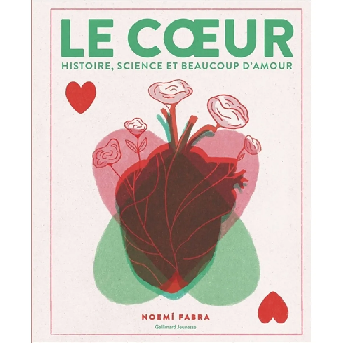 Le coeur : histoire, science et beaucoup d'amour · Occasion