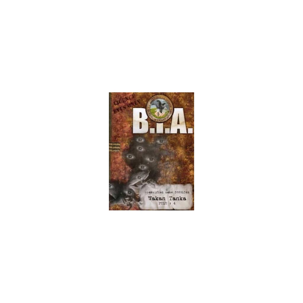 BIA (Bureau des Affaires Indiennes) - Wakan Tanka