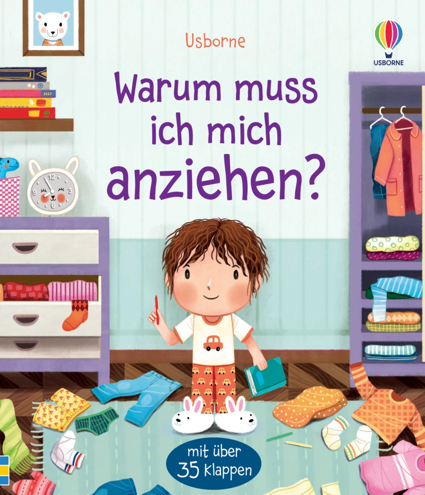Warum muss ich mich anziehen? / Erste Fragen und Antworten Bd.3