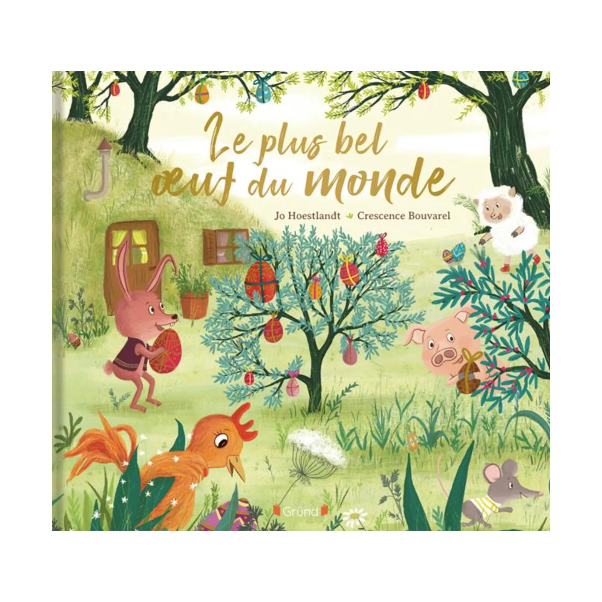 Gründ Le Plus Bel Oeuf Du Monde