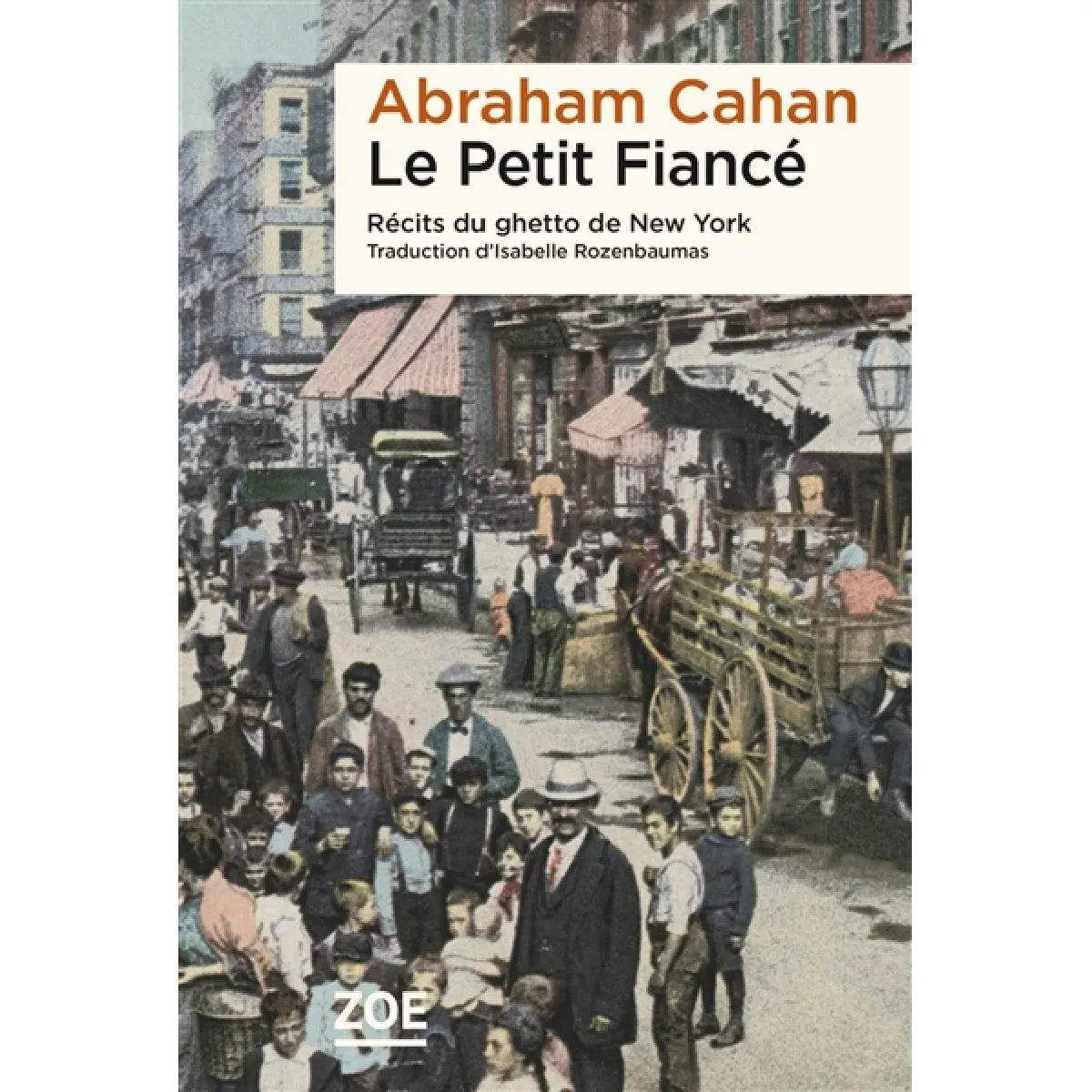 Le petit fiancé : récits du ghetto de New York. Cironstances · Occasion