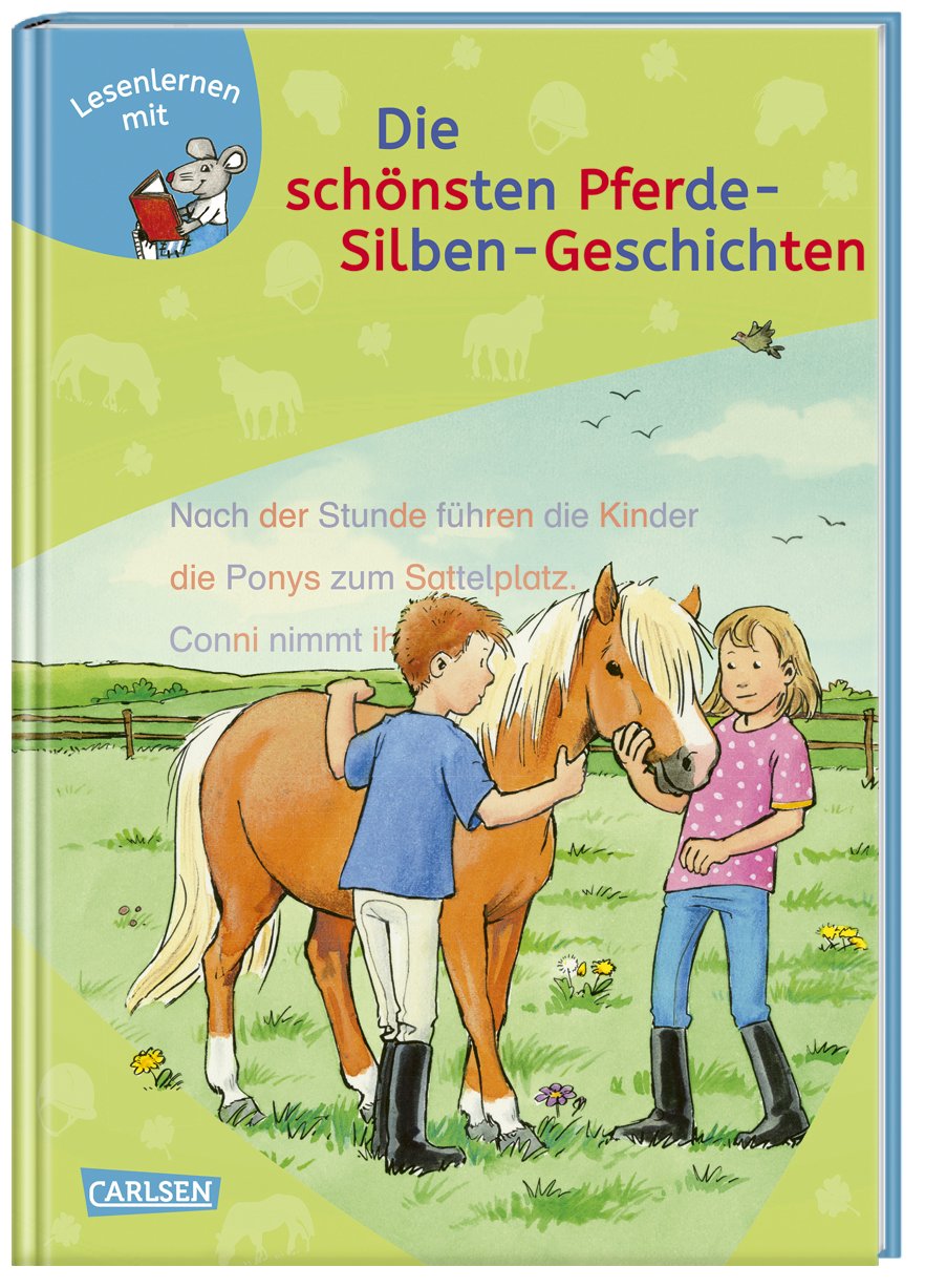 Lesenlernen mit ... / LESEMAUS zum Lesenlernen Sammelbände: Die schönsten Pferde-Silben-Geschichten
