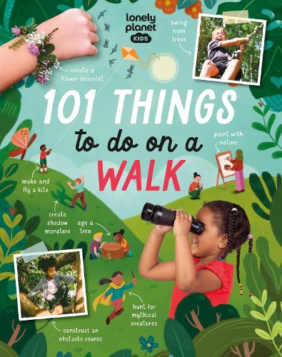 Lonely Planet Kids 101 Things to do on a Walk (Paperback)