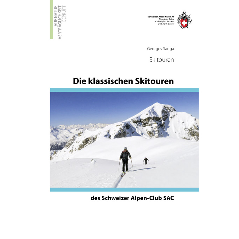 SAC Die klassischen Skitouren des Schweizer Alpen-Club