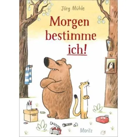 Moritz Verlag Morgen bestimme ich