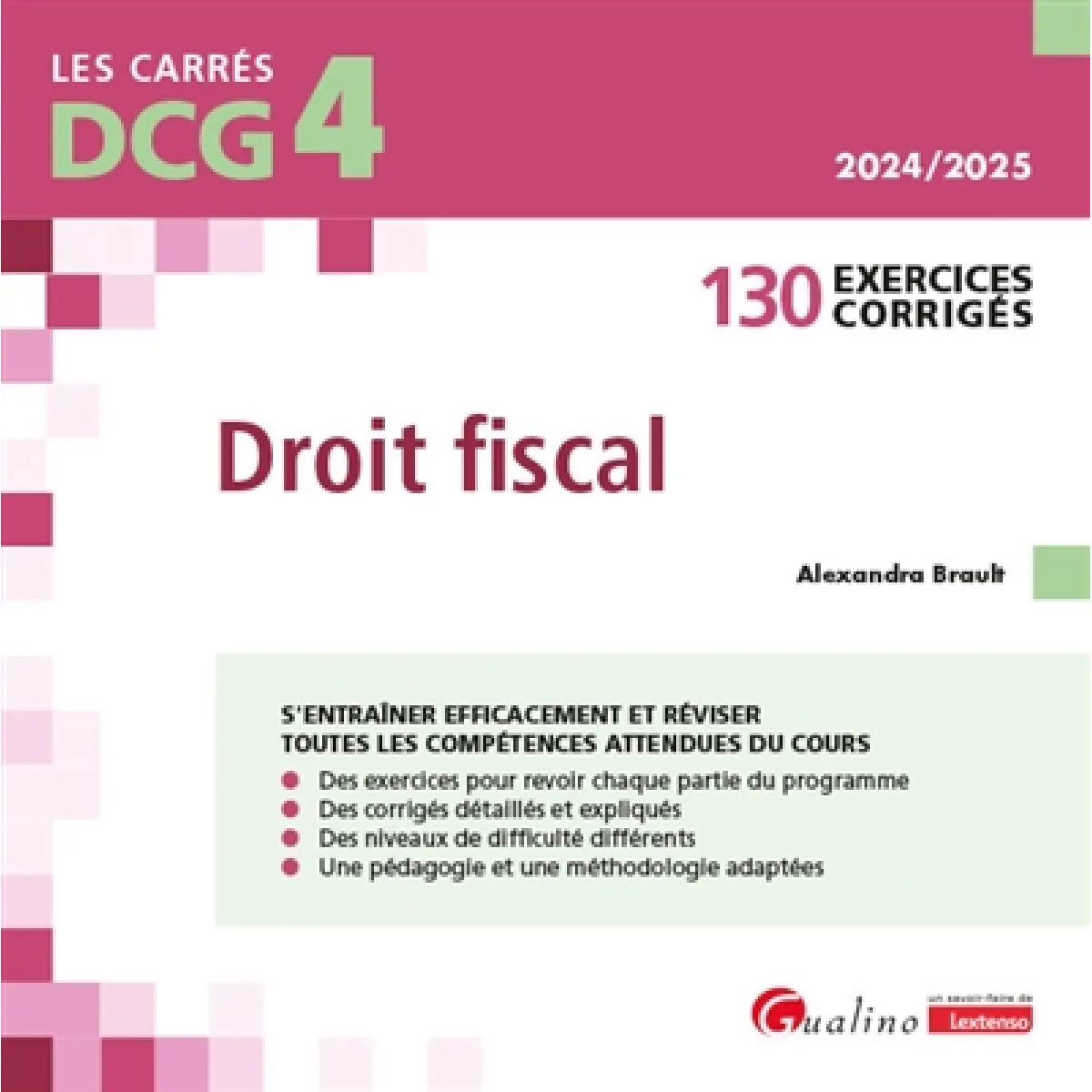 Droit fiscal, DCG 4 : 130 exercices corrigés : 2024-2025 · Occasion
