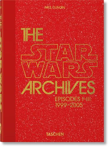 The Star Wars Archives. 1999005. 40th Ed. - 40th Edition (Hardback)