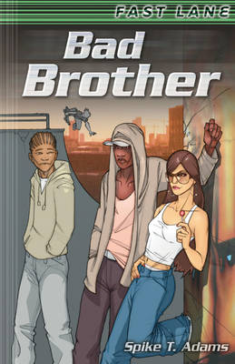 Bad Brother - Edge: Fast Lane 1 (Paperback)